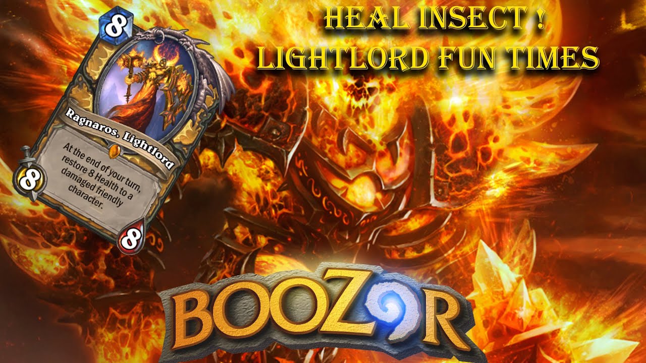 [Hearthstone] Ragnaros, Lightlord fun times! HEAL, INSECT!