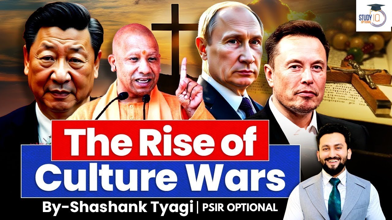 Cultural Nationalism: The Idea Taking Over the World? | Shashank Tyagi | StudyIQ Optionals