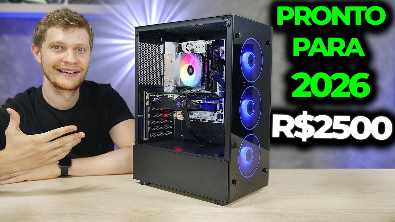 PC GAMER BARATO (R$2500) PARA RODAR TUDO EM 2026! ATUALIZADO E COM TESTES EM JOGOS