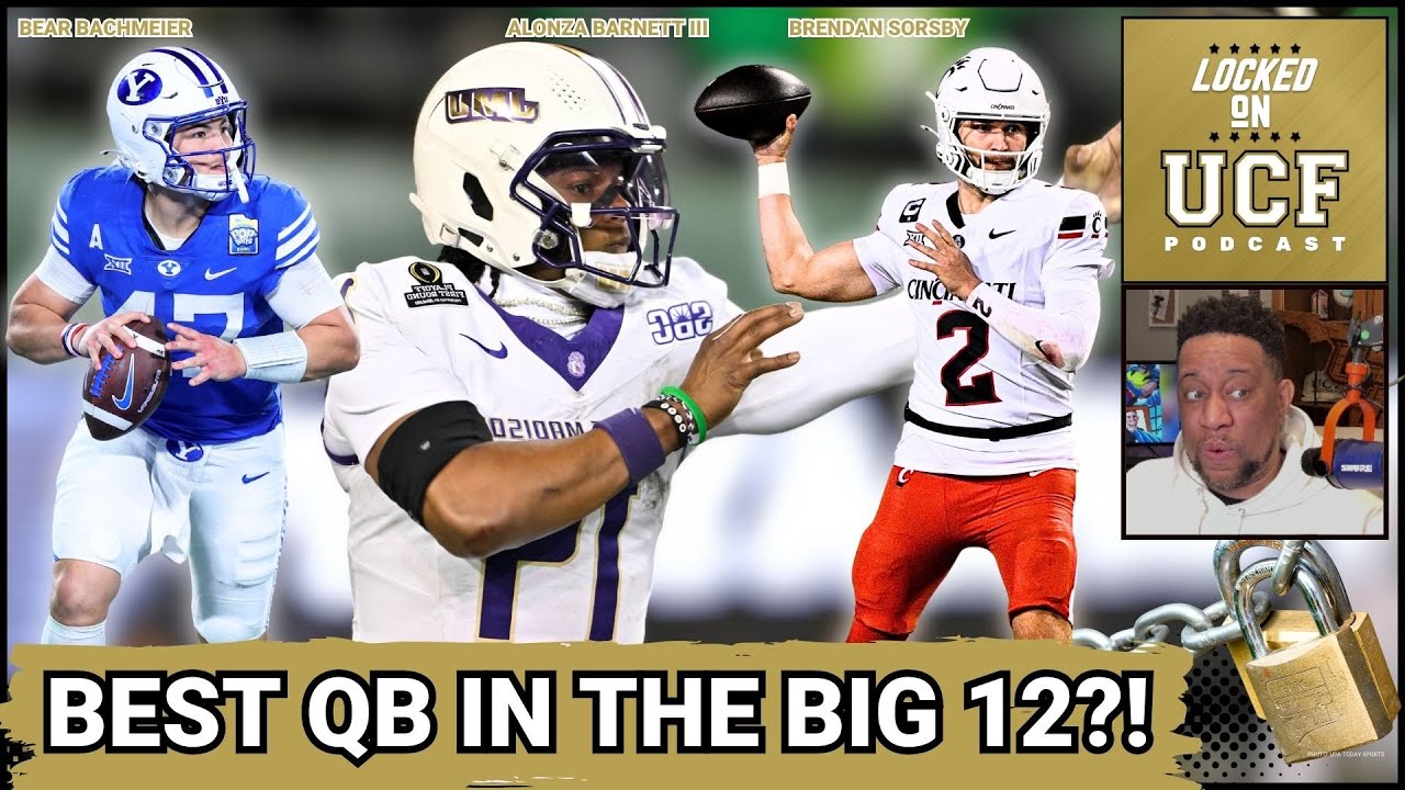 Could Alonza Barnett Be A top 5 BIG 12 QB | UCF Podcast