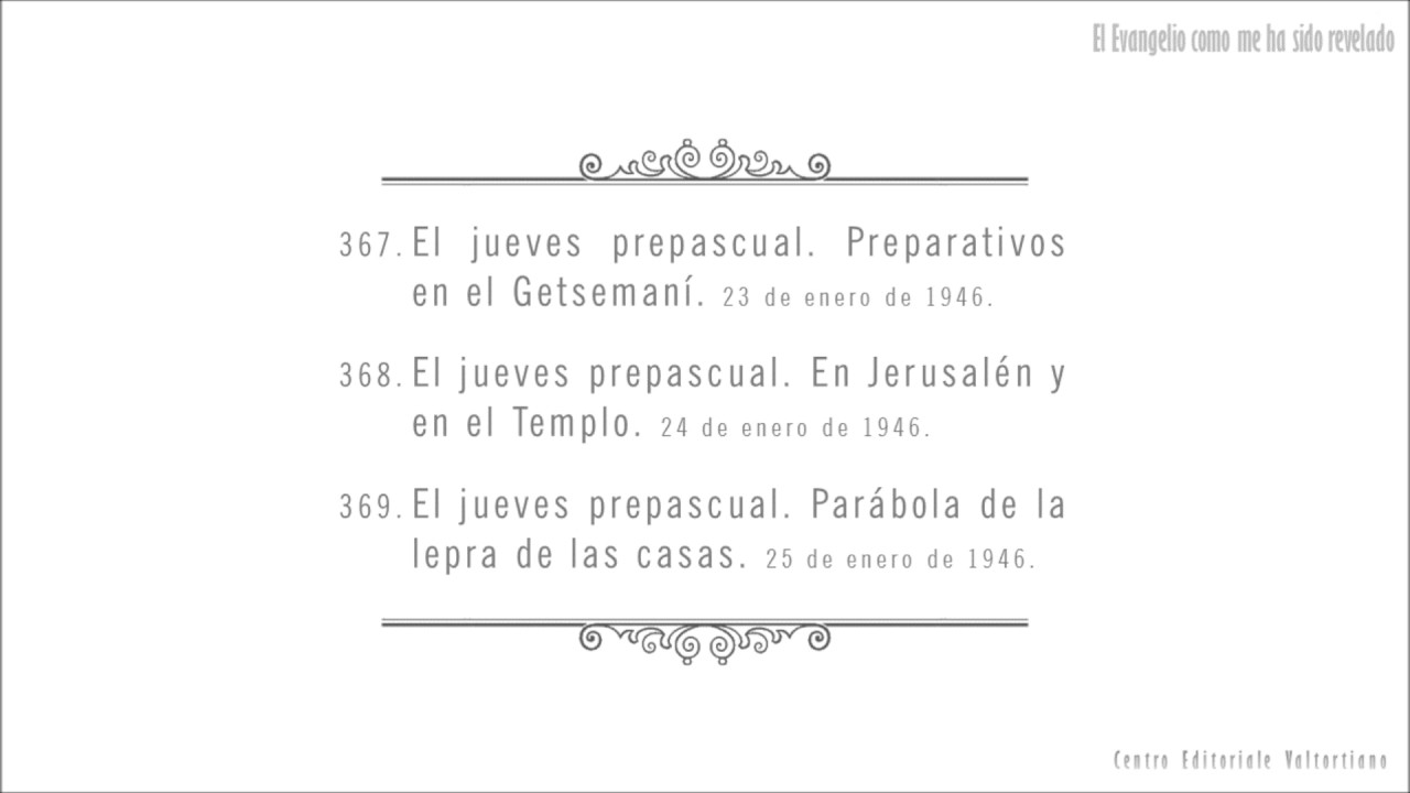 El Evangelio como me ha sido revelado: 367-369