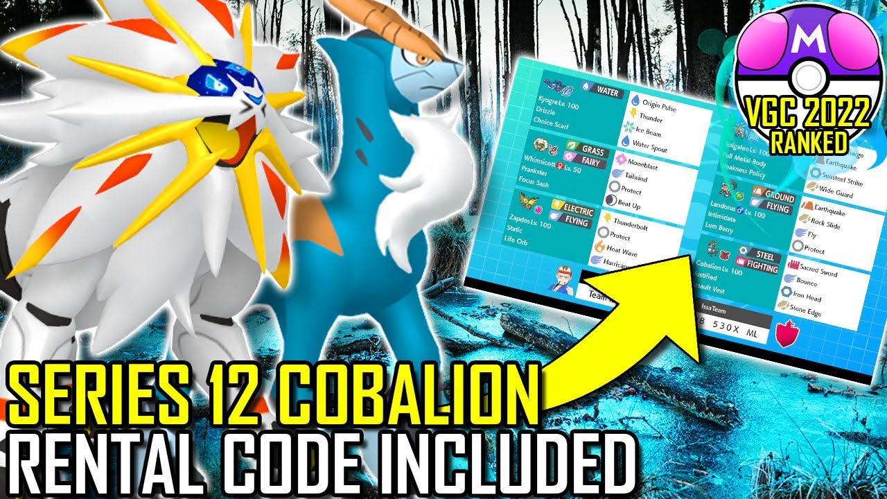 SERIES 12 COBALION TEAM | VGC 2022 | Pok&eacute;mon Sword & Shield - Pokesports