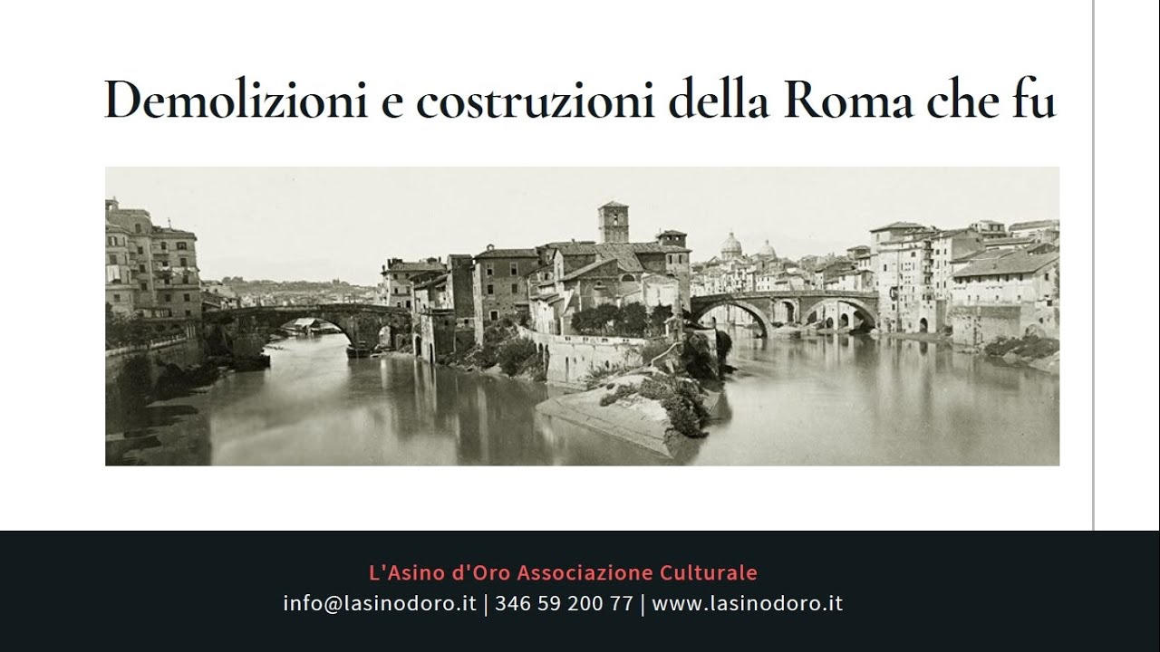 Roma a Casa. Demolizioni e costruzioni della Roma che Fu