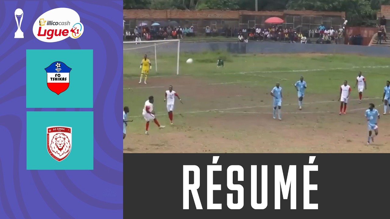 ILLICOCASH LIGUE 1/2025-2026: FC TSHIKAS - AS SIMBA 1-0, RÉSUMÉ DU MATCH
