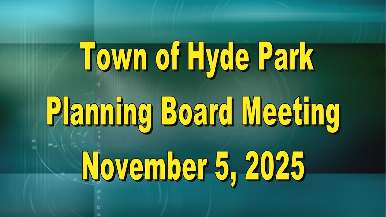 Hyde Park Planning Board 11 5 25