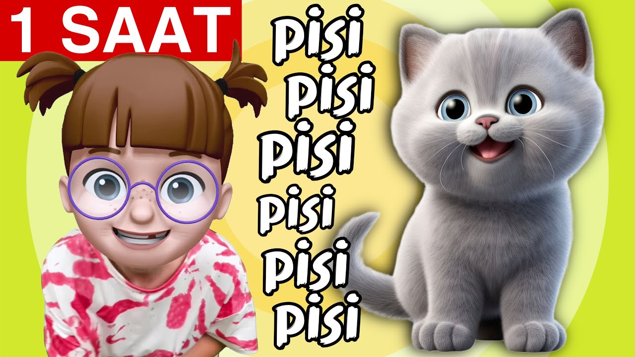 1 SAAT Pisi Pisi Pisi | Eğlenceli Bebek Şarkısı