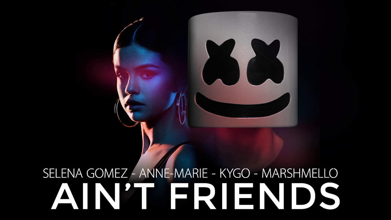 FRIENDS vs. It Ain't Me (Mashup) Selena Gomez, Marshmello, Anne-Marie, Kygo