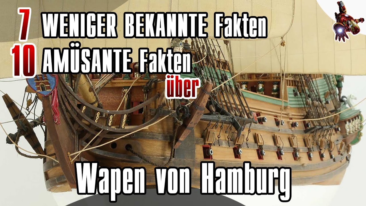 7 WENIGER BEKANNTE Fakten und 10 AMÜSANTE Fakten über WAPEN VON HAMBURG * Schiffsmodell * SsmH