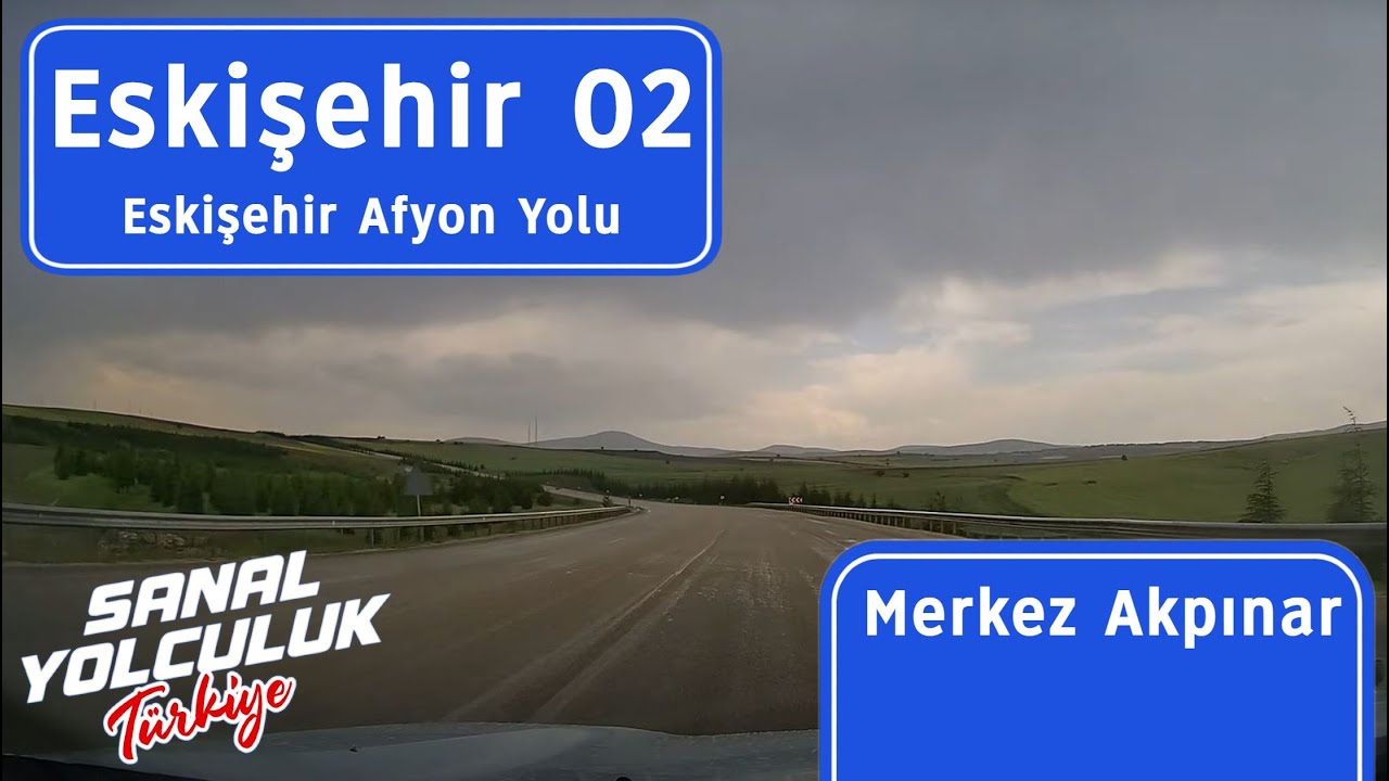 Eskişehir 02: Eskişehir Afyon Yolu - Eskişehir merkez Akpınar