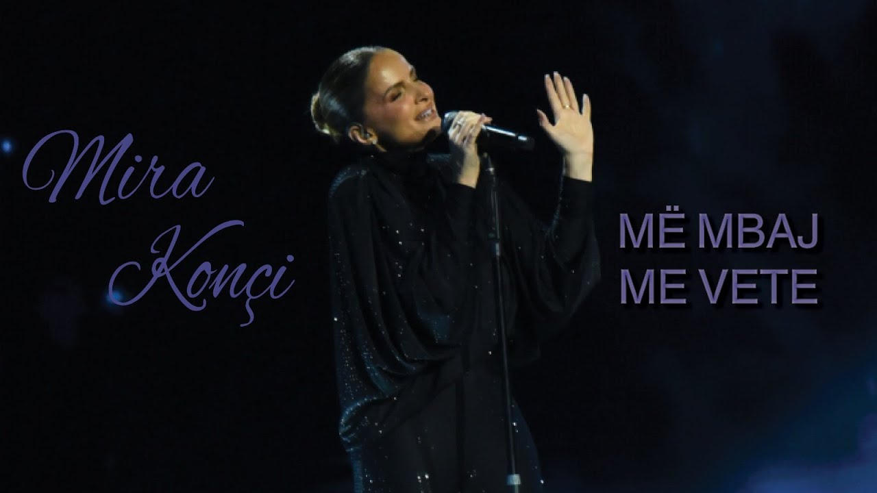 MIRA KONCI -  MË MBAJ ME VETE