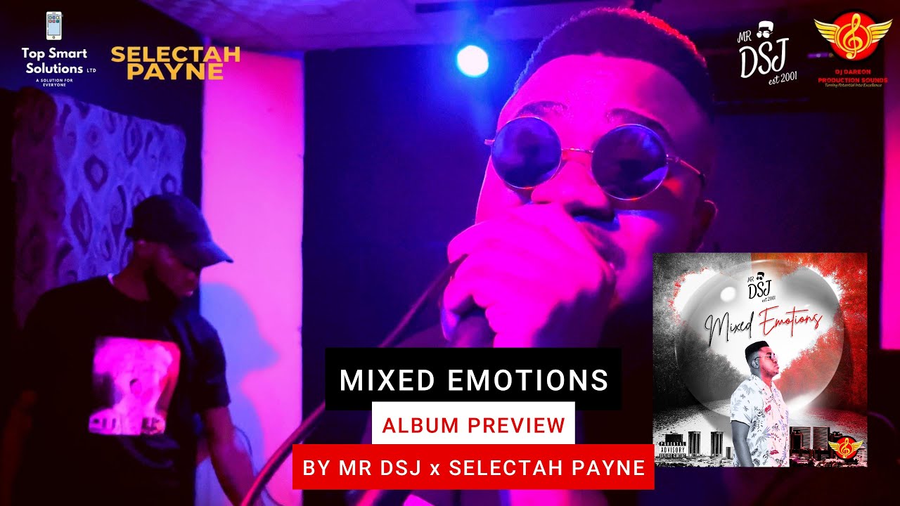 Selectah Payne -  Welcome to Mixed Emotions I Mix Preview | Best of MR DSJ - Production Sounds