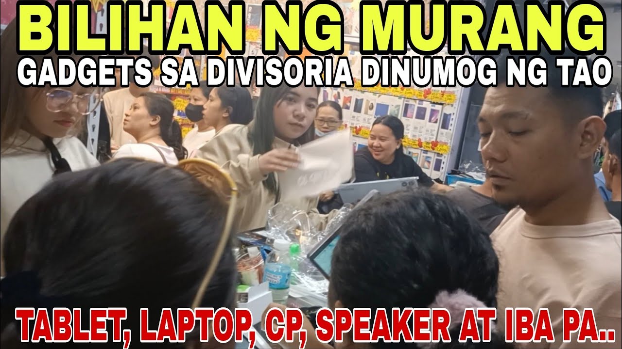 EPS 262 BAGONG TUKLAS,  BILIHAN NG MURANG GADGETS SA DIVISORIA DINUMOG NG TAO