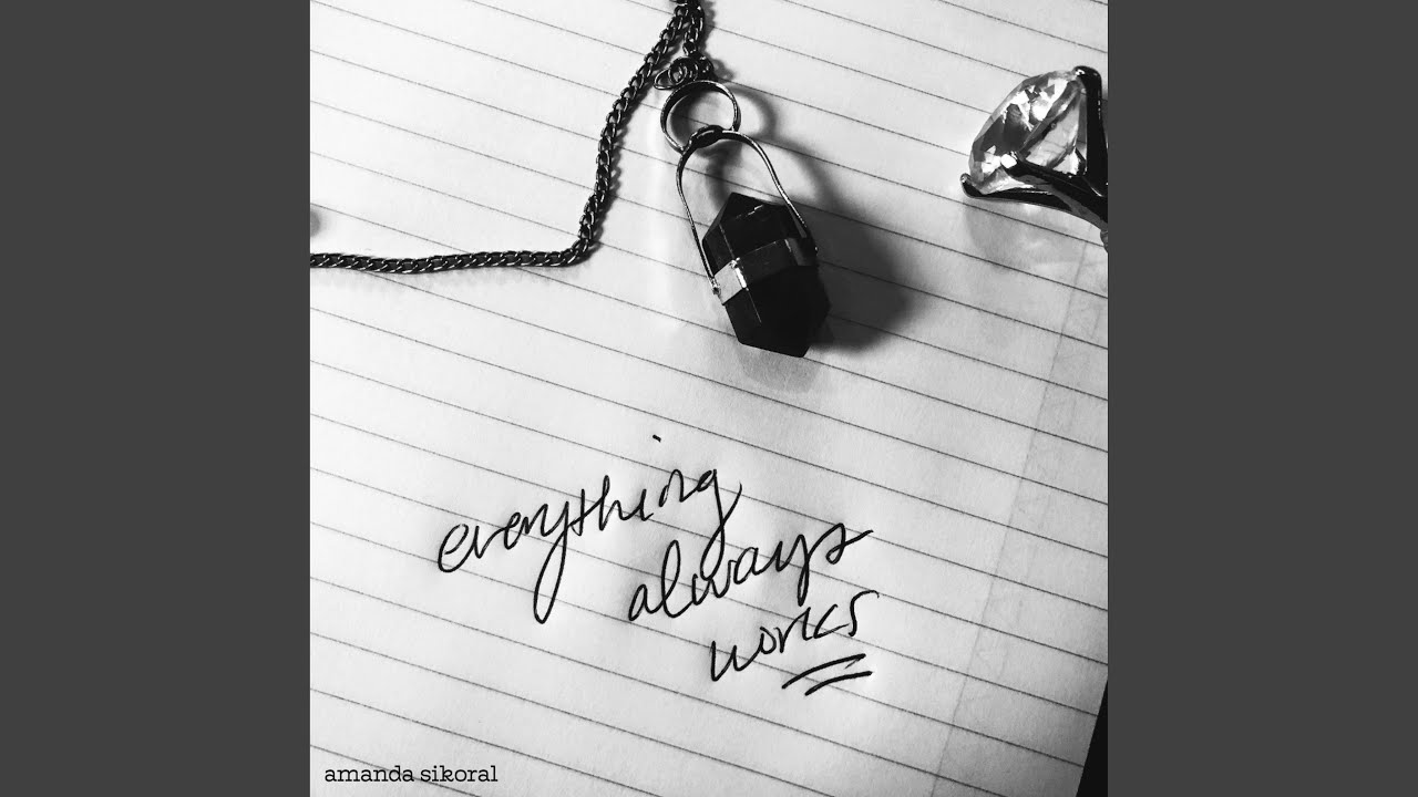 Everything Always Works