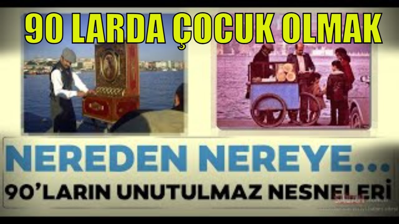 80 li ve 90 lı Yıllarda Çocuk Olmak | 80 ve 90 LI YILLAR EŞYALARI