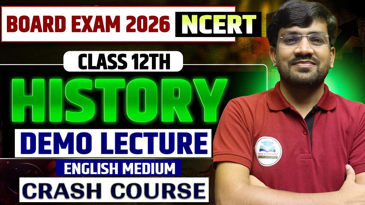 History Class 12 English Medium Bihar Board | Arts Class 12 Crash Course | Education Baba