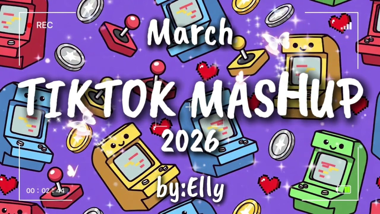 TIKTOK MASHUP MARCH 2026 🌊🎧 BY ELLY 💜💫 #TRENDING #FORYOU #FYP #VIRAL #TIKTOKDANCE