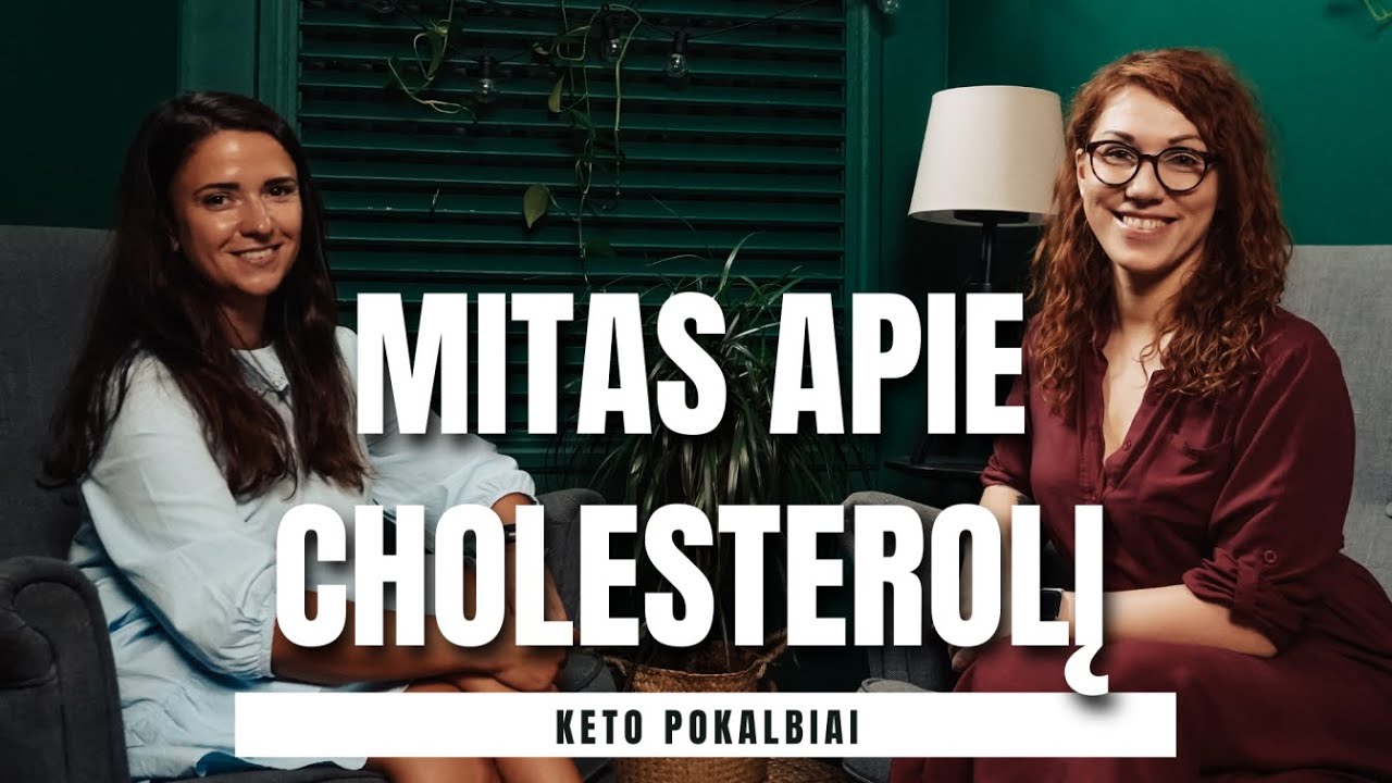KETO POKALBIAI: ką turėtum žinoti apie cholesterolį