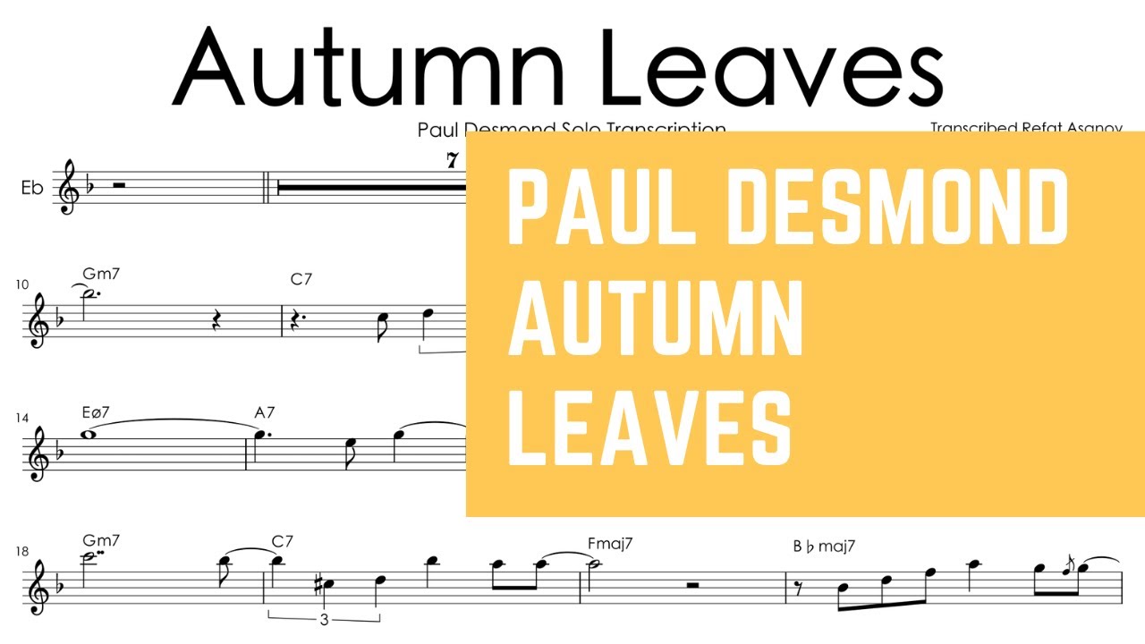 Autumn Leaves - Paul Desmond Alto Sax Solo Transcription