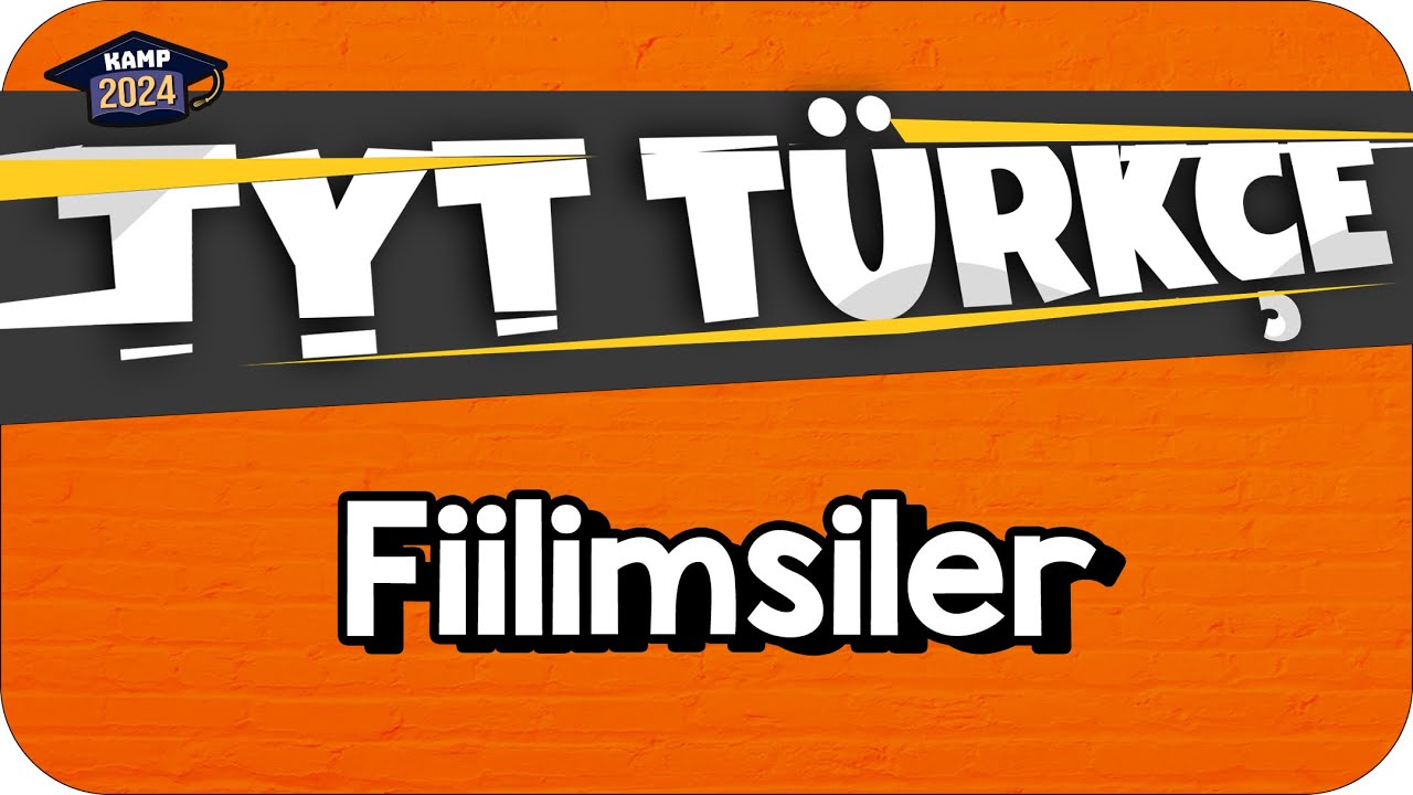 Fiilimsiler | TYT Türkçe 