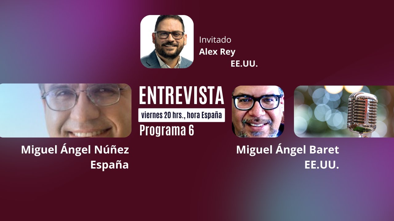 La entrevista. Invitado Alex Rey, de EE.UU. | E6