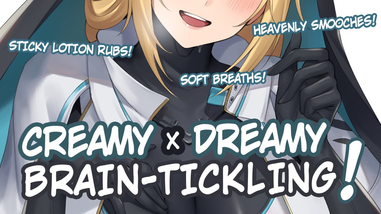 [Sleep-Aid] Creamy Dreamy Brain-Tickling [Stimulating]