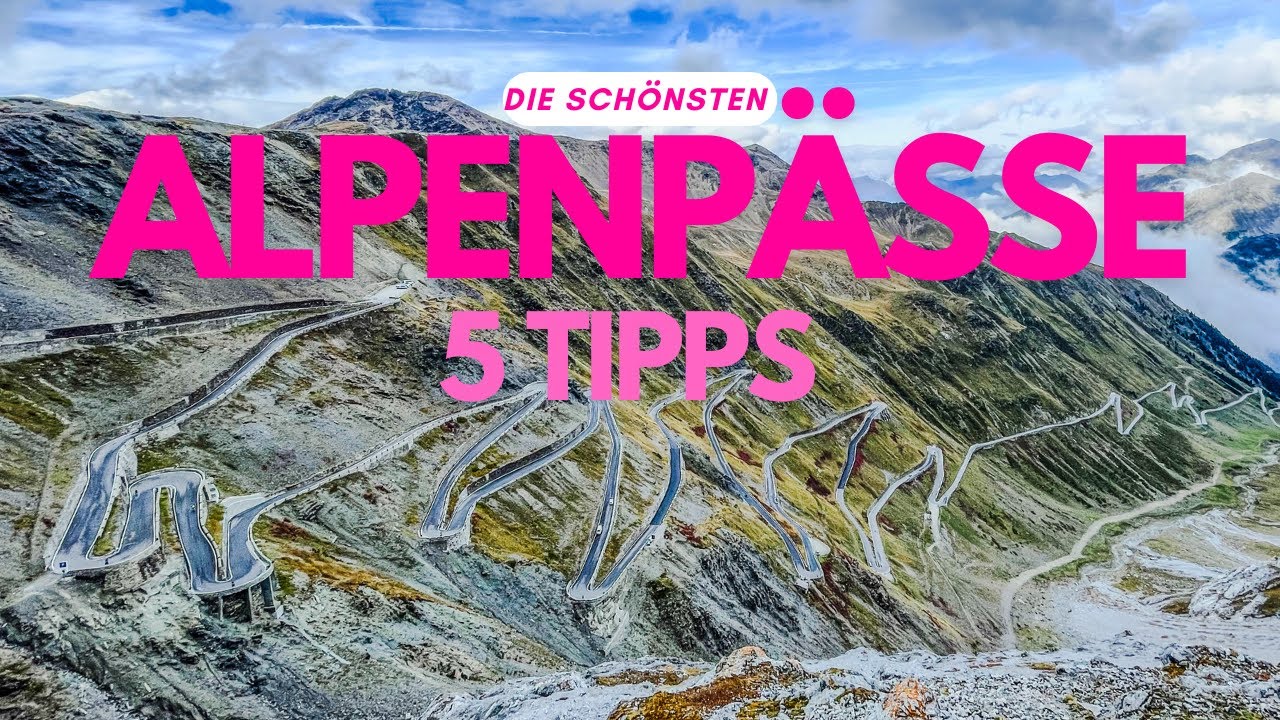 Der schönste ALPENPASS TEIL 1 🤩 Fünf TIPPS für Eure Reise
