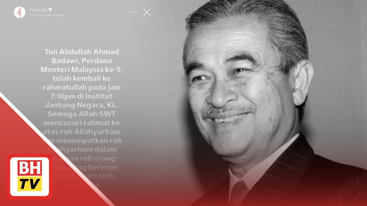 Belasungkawa Tun Abdullah Ahmad Badawi