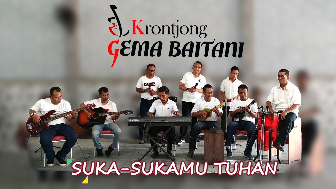 Keroncong Gema Baitani - Suka-suka Mu Tuhan