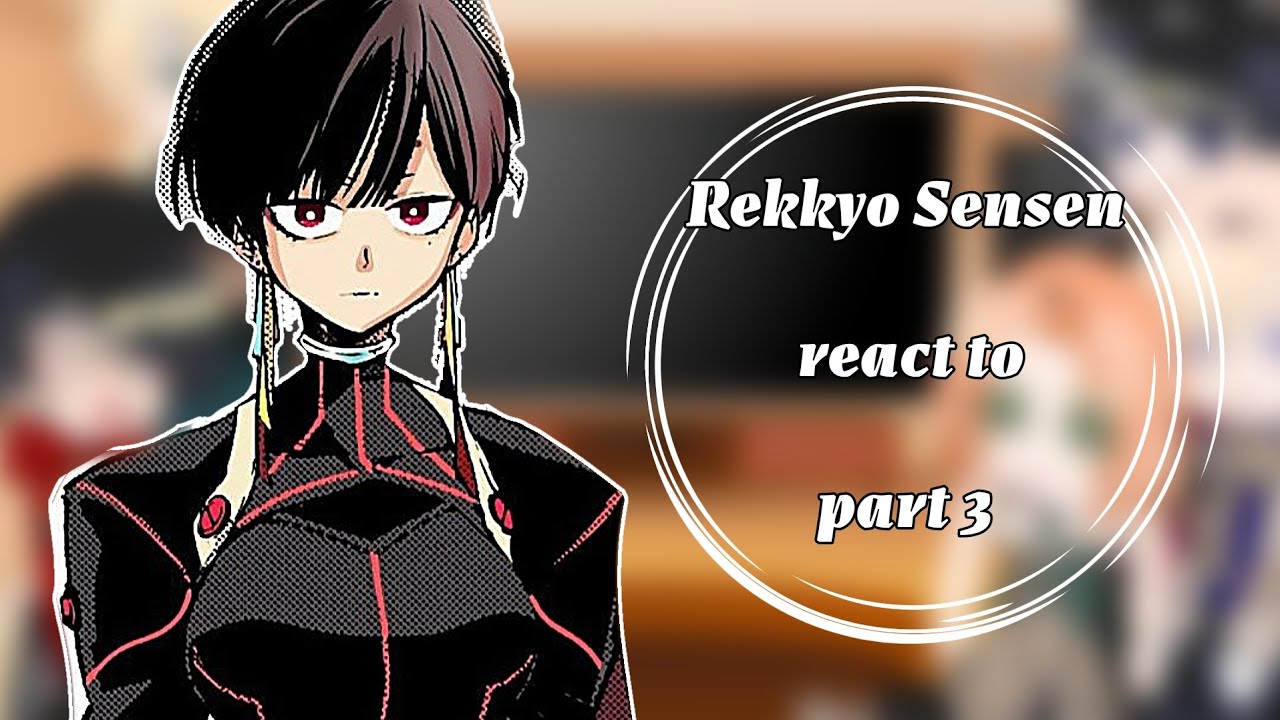 Rekkyo Sensen React To... part 3 || Rekkyo Sensen || Ship || By: Jun ||