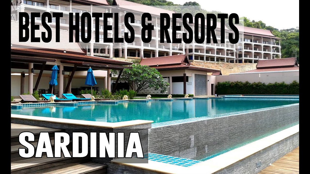 Best Hotels and Resorts in Sardinia, Italy