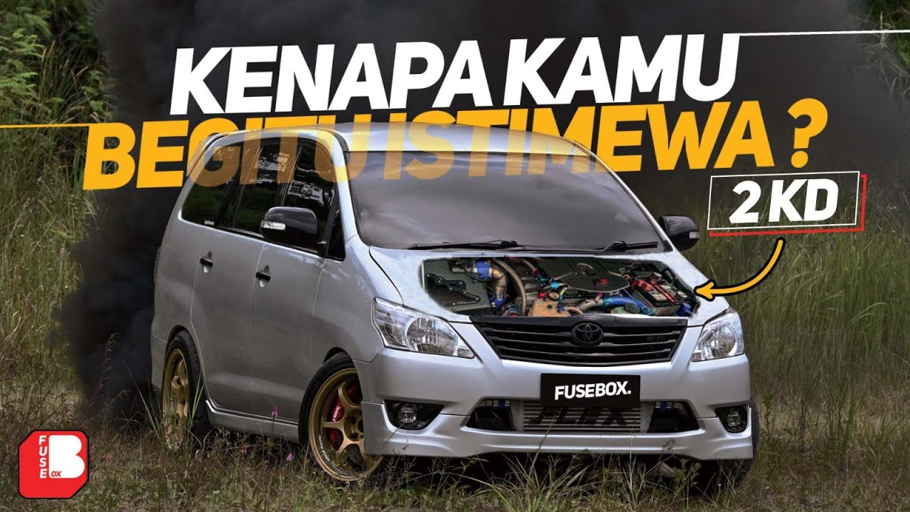 2KD Engine | Kenapa Kamu Sangat Istimewa ??