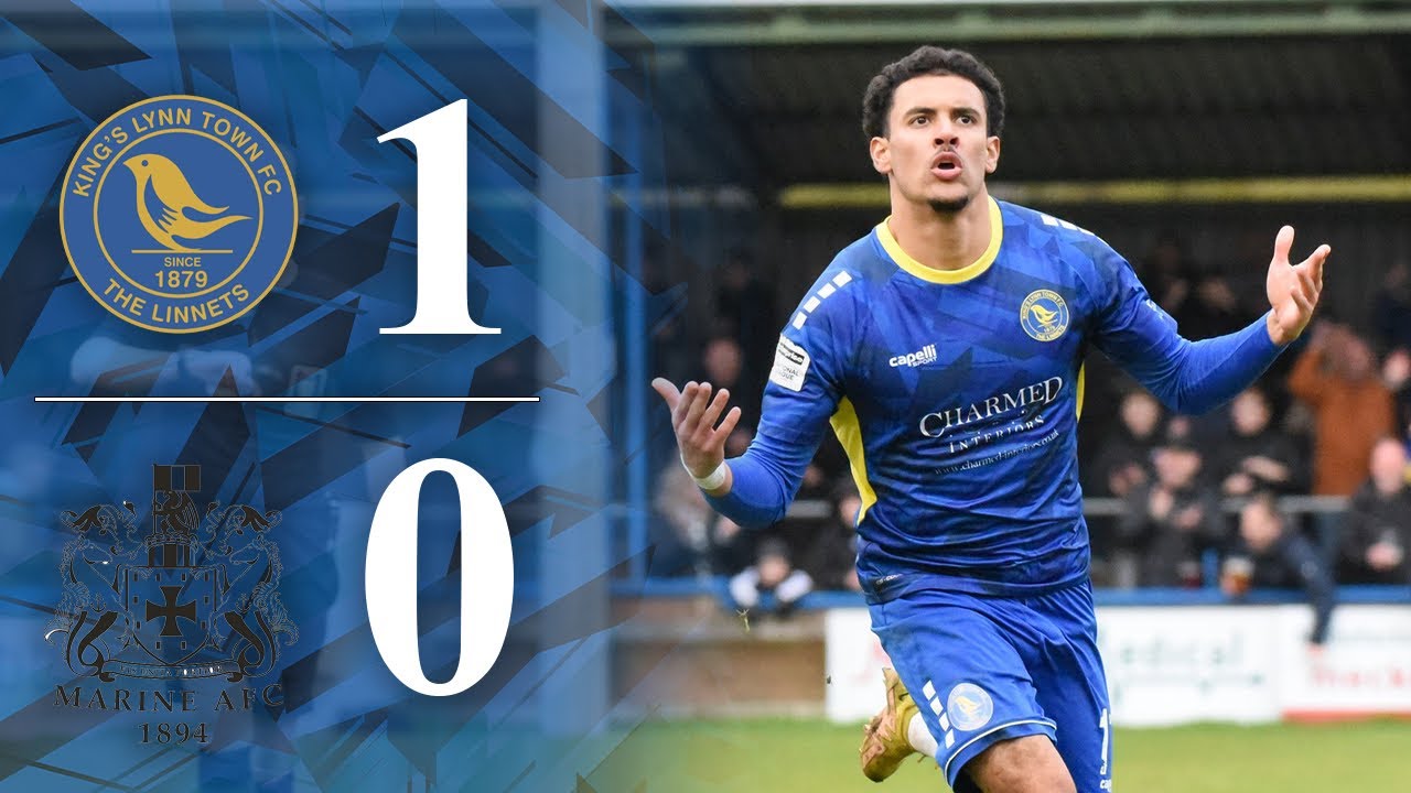 HIGHLIGHTS: King’s Lynn Town 1-0 Marine A.F.C.