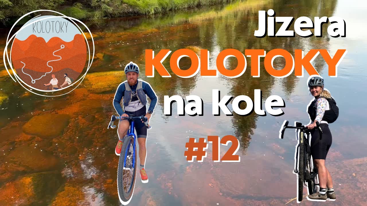 Kolotoky #12: Jizera