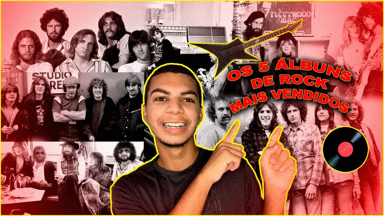 SAIBA QUAIS SÃO OS 5 ÁLBUNS DE ROCK MAIS VENDIDOS DE TODOS OS TEMPOS!!!