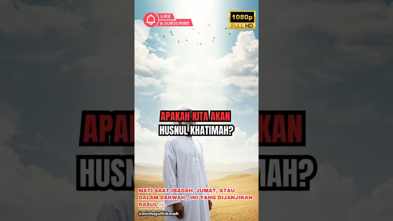 5 Tanda Tanda Husnul Khatimah