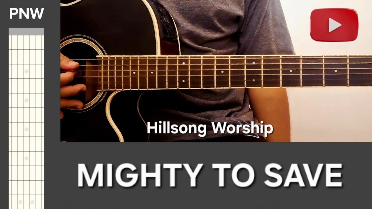 Mighty To Save | PNW Beginner Guitar Chords | Hillsong Worship 