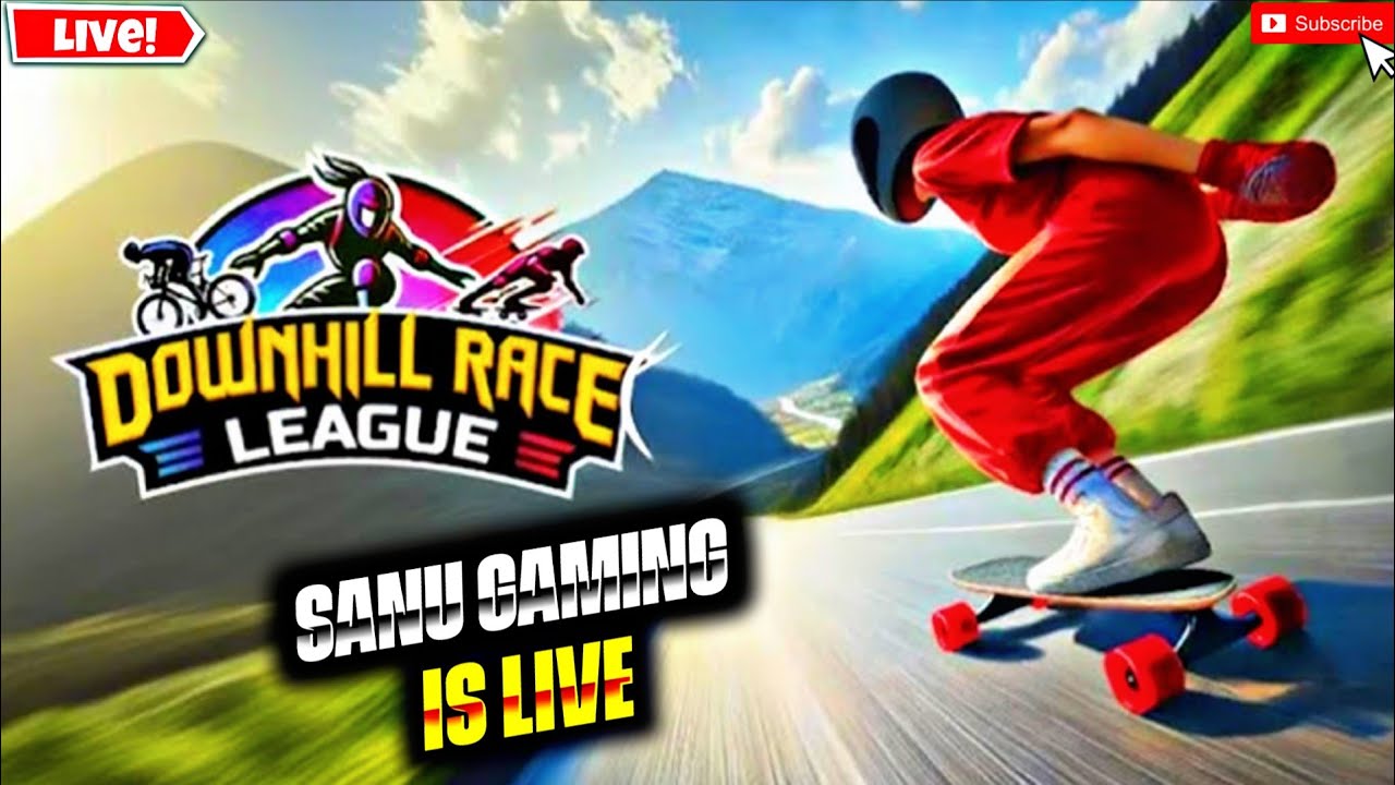 SANUFF_05 is live Downhill Race League Gameplay: FirstSession || Skate, Bike, SnowboardAction!🏁