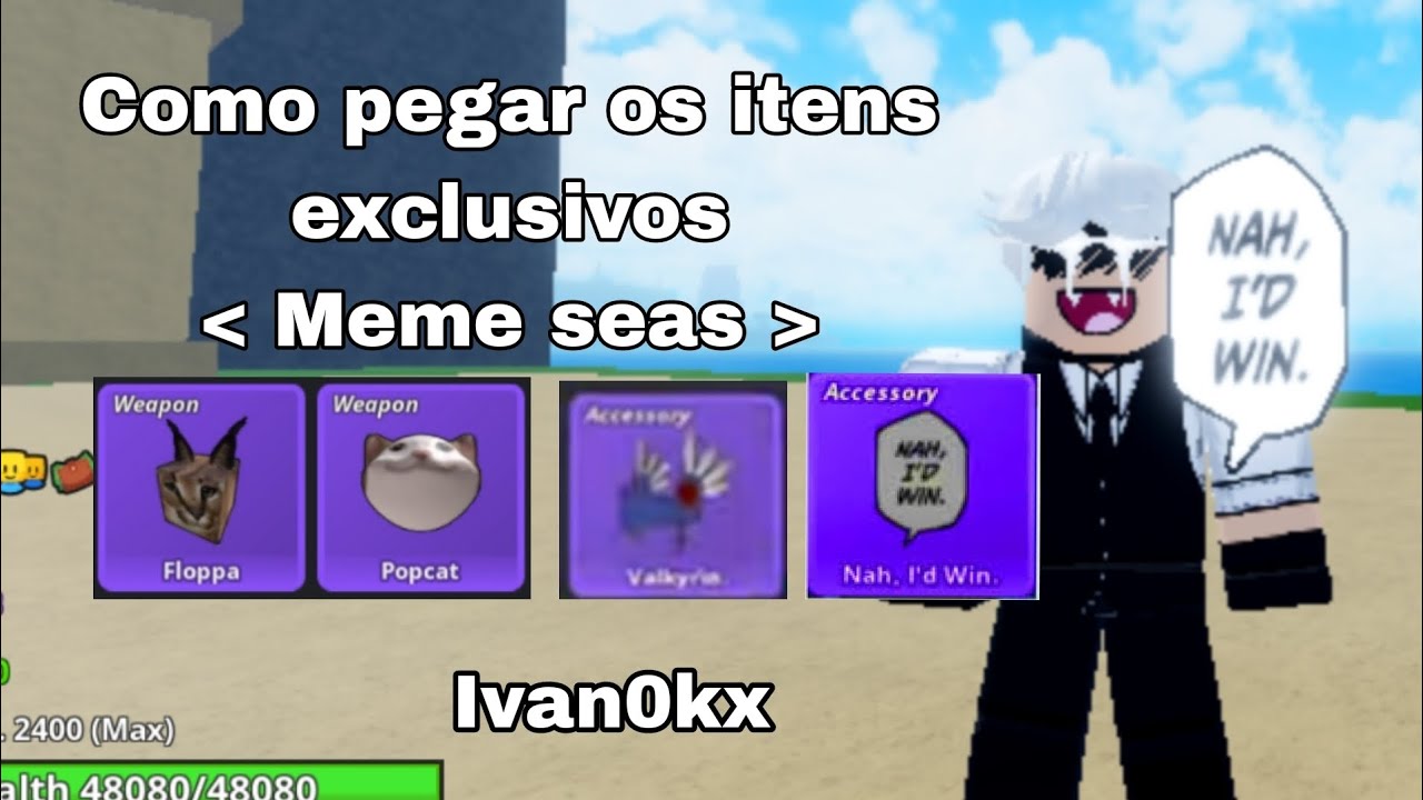 Como pegar todos os itens exclusivos no meme seas