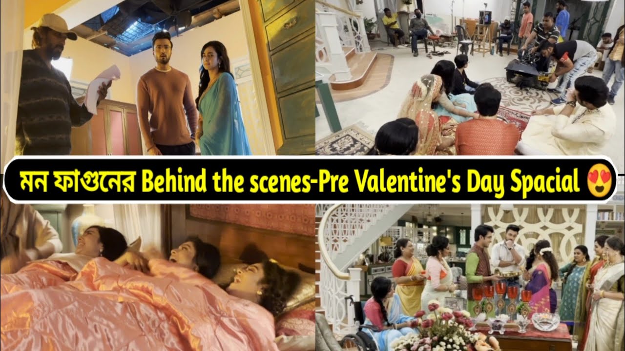 মন ফাগুনের Behind the scenes-Pre Valentine's Day Spacial 😍| Geetashree | Rusha | Srijla | Sean | Rob