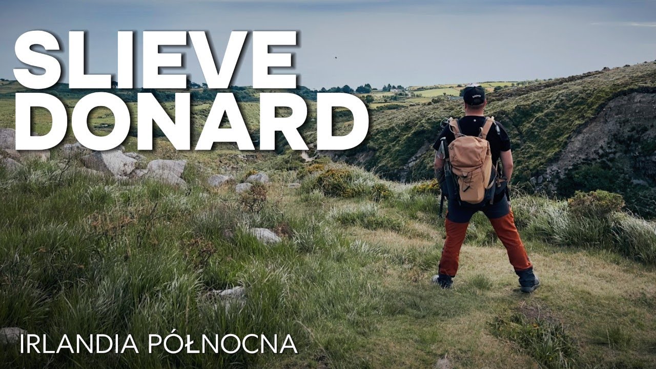 Odkrywamy Sekrety G&oacute;rskiej Przygody! SLIEVE DONARD