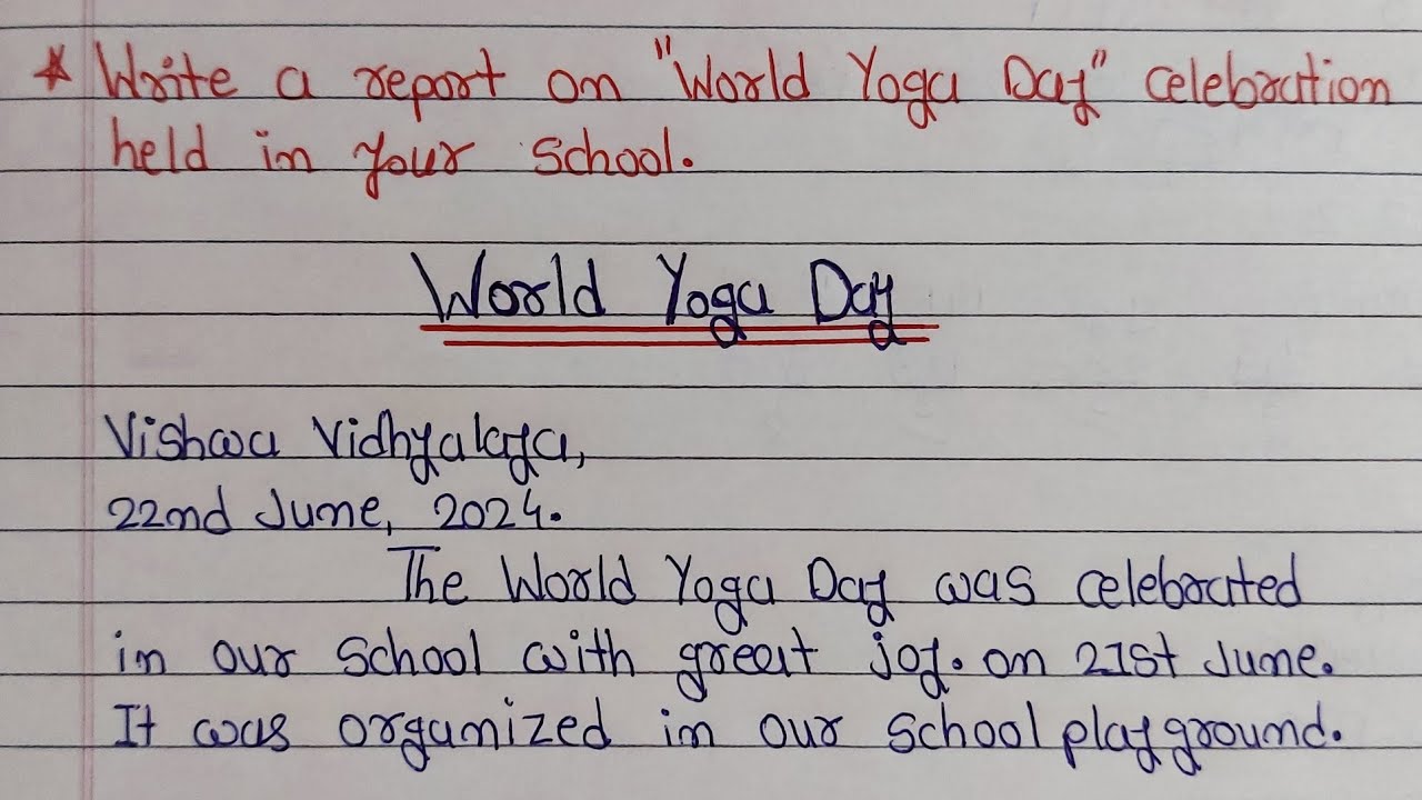 Report writing on World Yoga Day in English | World Yoga Day Report Writing in English | Writing Hub