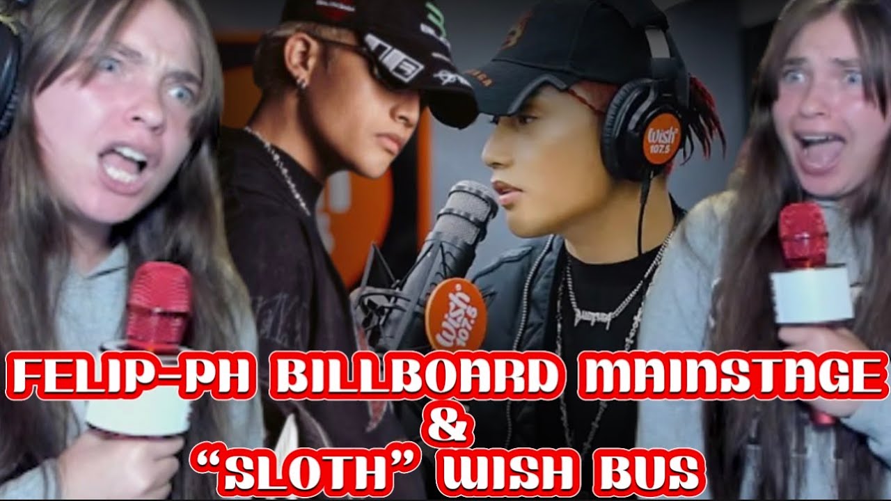 FELIP-'SLOTH' WISH BUS + BILLBOARD PH MAINSTAGE PERFORMANCES|REACTION