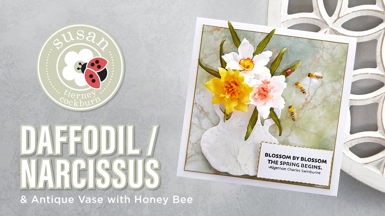Spellbinders Daffodil & Narcissus by Susan Tierney-Cockburn How-To