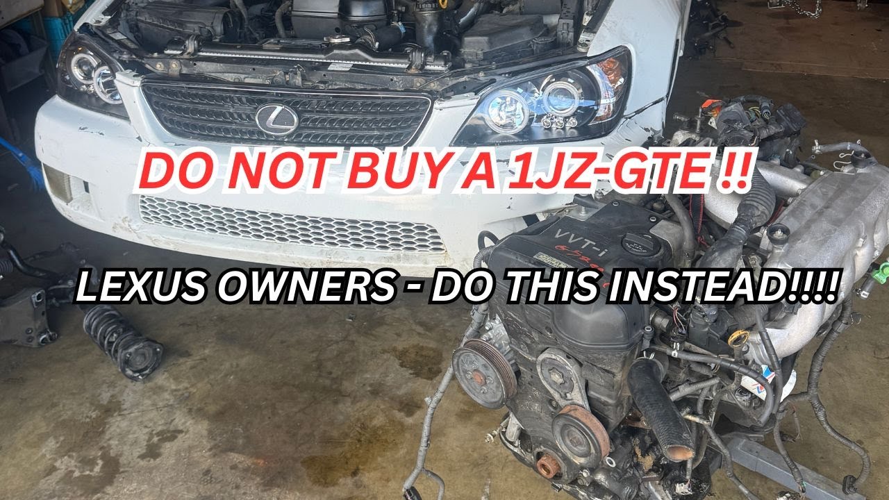 Why You SHOULDN'T Buy a 1JZ-GTE for your LEXUS IS300...