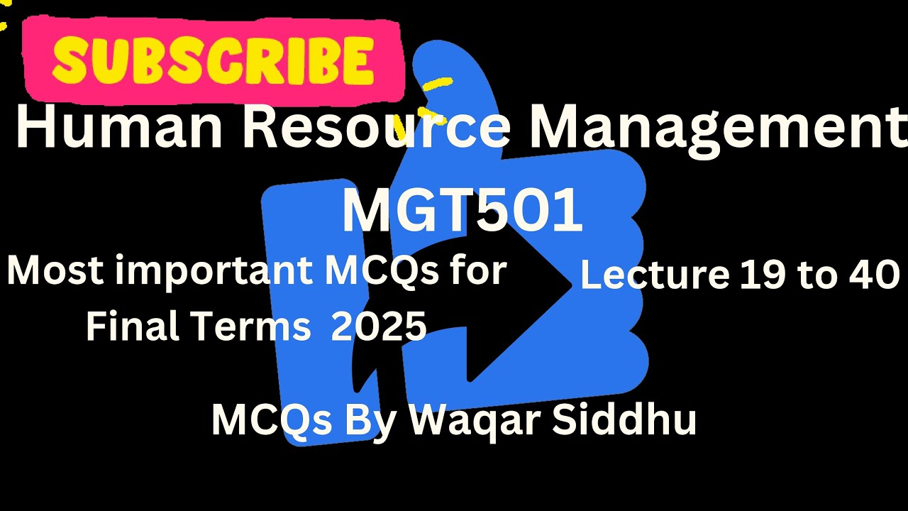 MGT 501 Human Resource Management | Most Important MCQs for Final term 2025