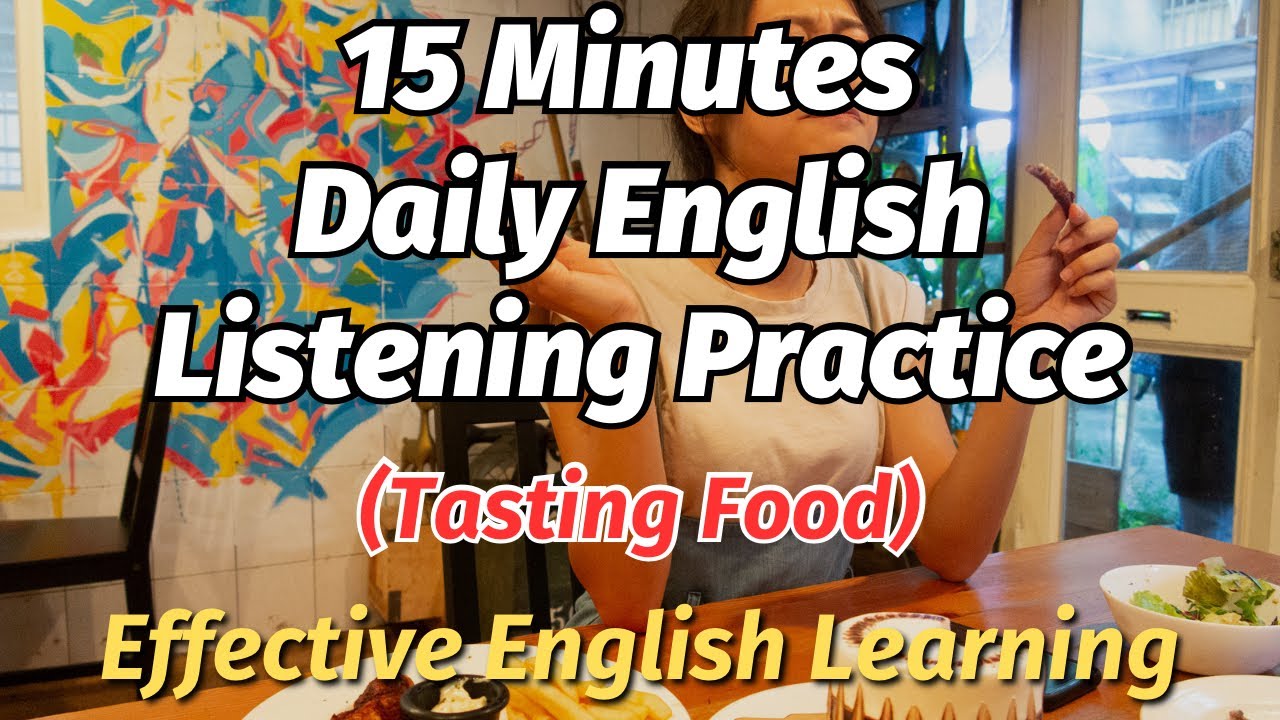 15 Minutes Common English Sentences Practice (Tasting Food) | Effective English Learning