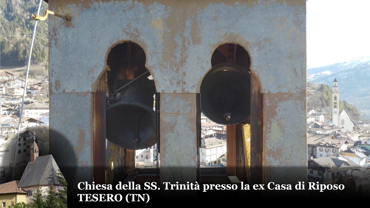 Suonate - Campane della Chiesa della SS. Trinità presso la ex Casa di Riposo a Tesero (TN)