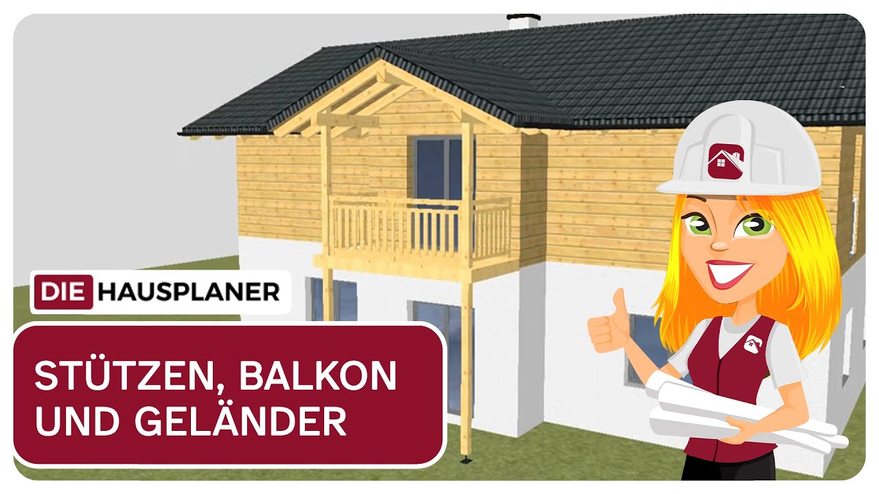 Stützen, Balkon und Geländer im 3D HAUSPLANER
