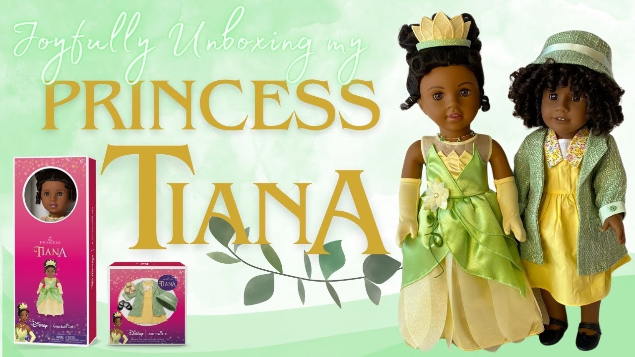 Joyfully Unboxing My Princes Tiana | Disney x American Girl | Work Dress | Comparison with Claudie
