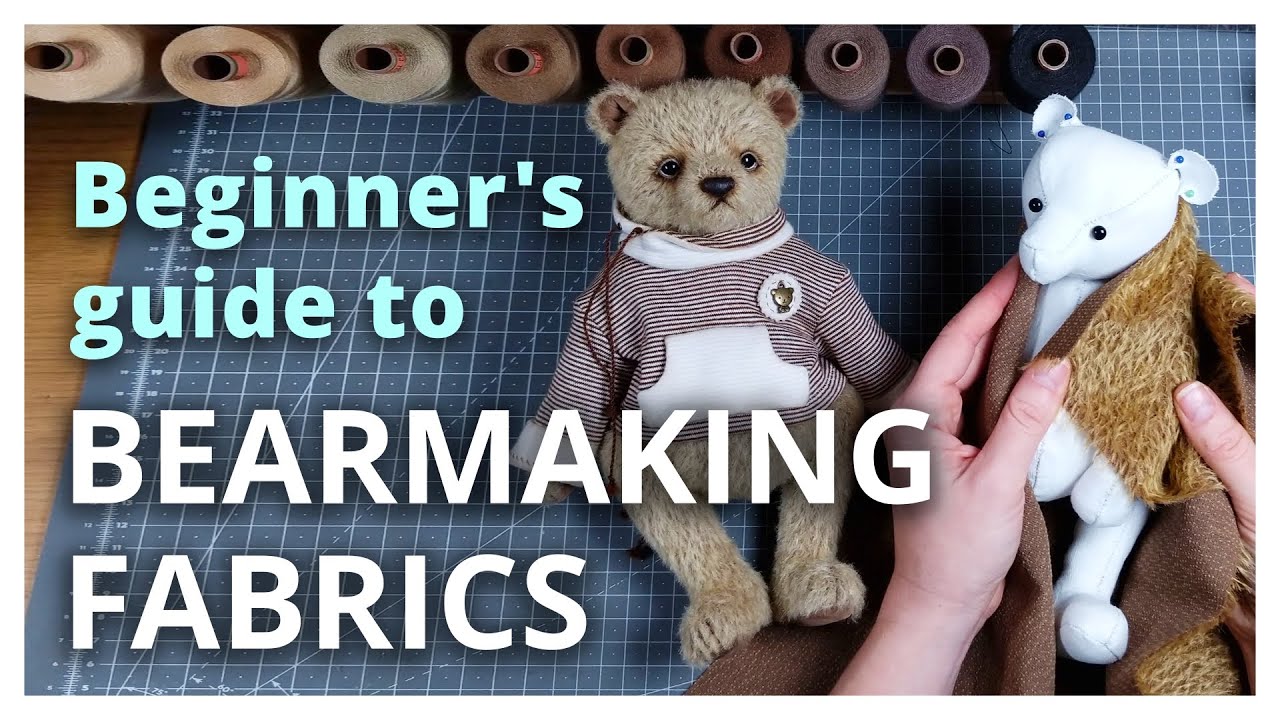 Choosing the best fur fabric | Teddy bear making | 10 helpful tips